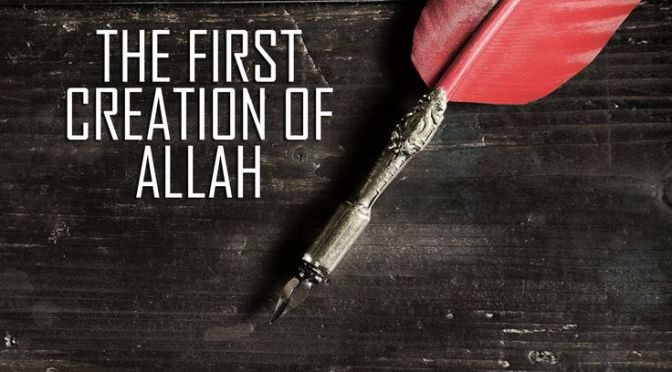 Creation – Universe – Islamic Hadith (saying)